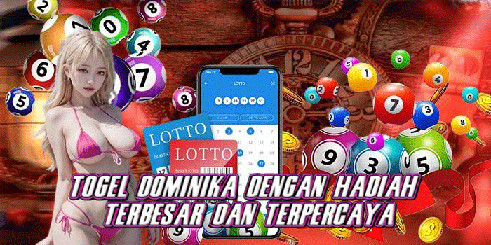 Togel Dominika Dengan Hadiah Terbesar Dan Terpercaya